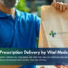 NHS Free Prescription Delivery by Vital Meds