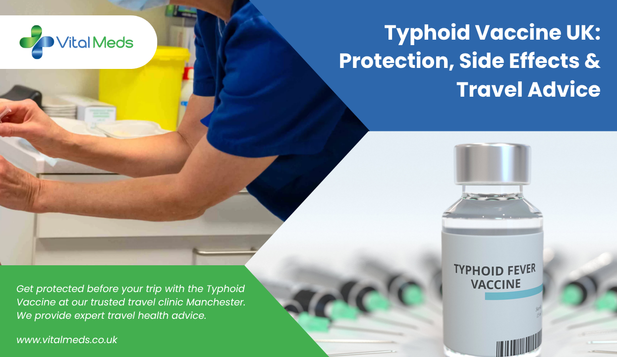 Typhoid Vaccine UK: Protection, Side Effects & Travel Advice