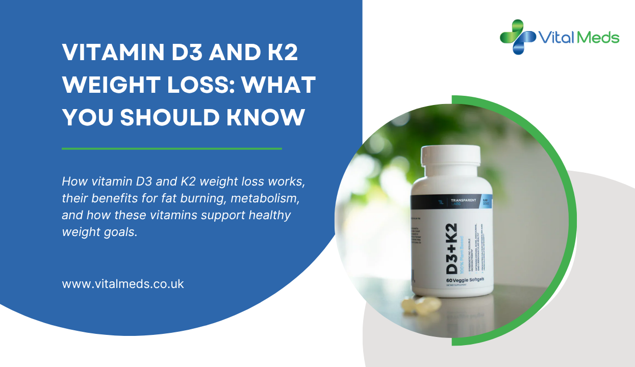 Vitamin D3 and K2 Weight Loss: What You Should Know