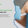 Fat Dissolving Injections: How They Melt Fat