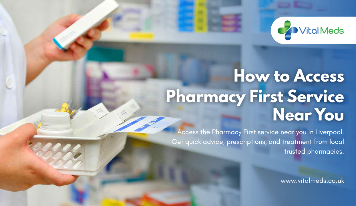 How to Access Pharmacy First Service Near You