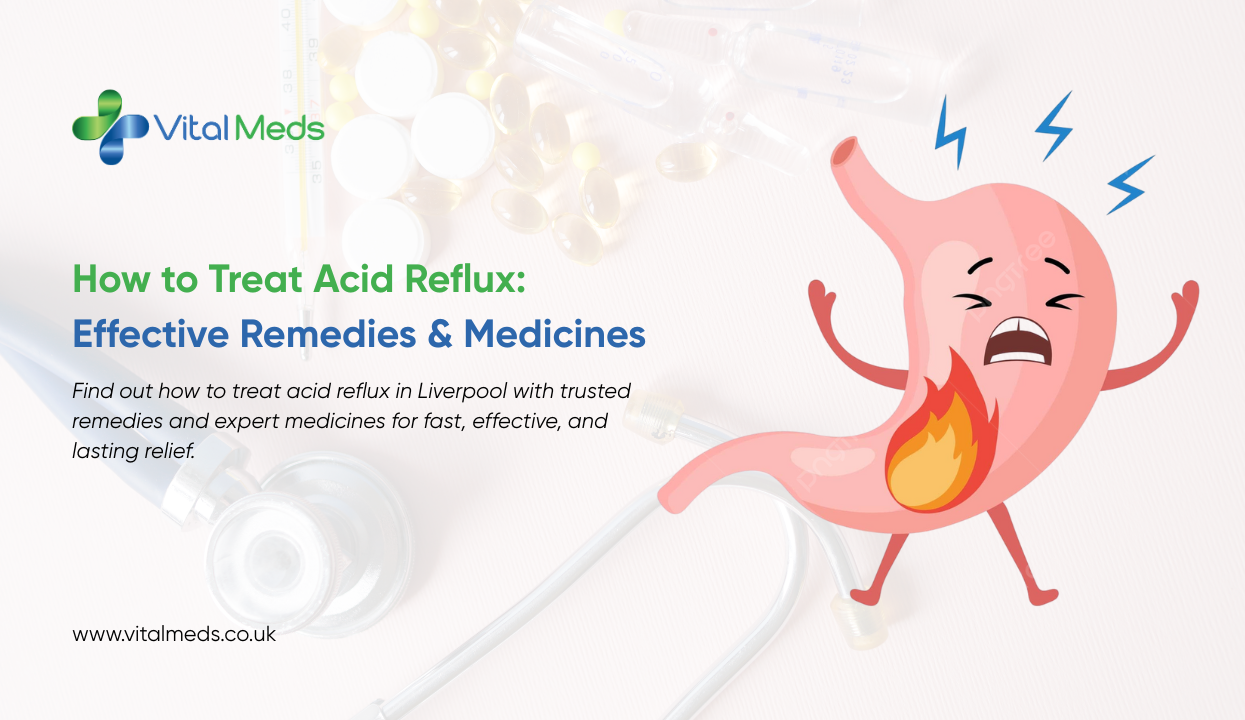 How to Treat Acid Reflux: Effective Remedies & Medicines