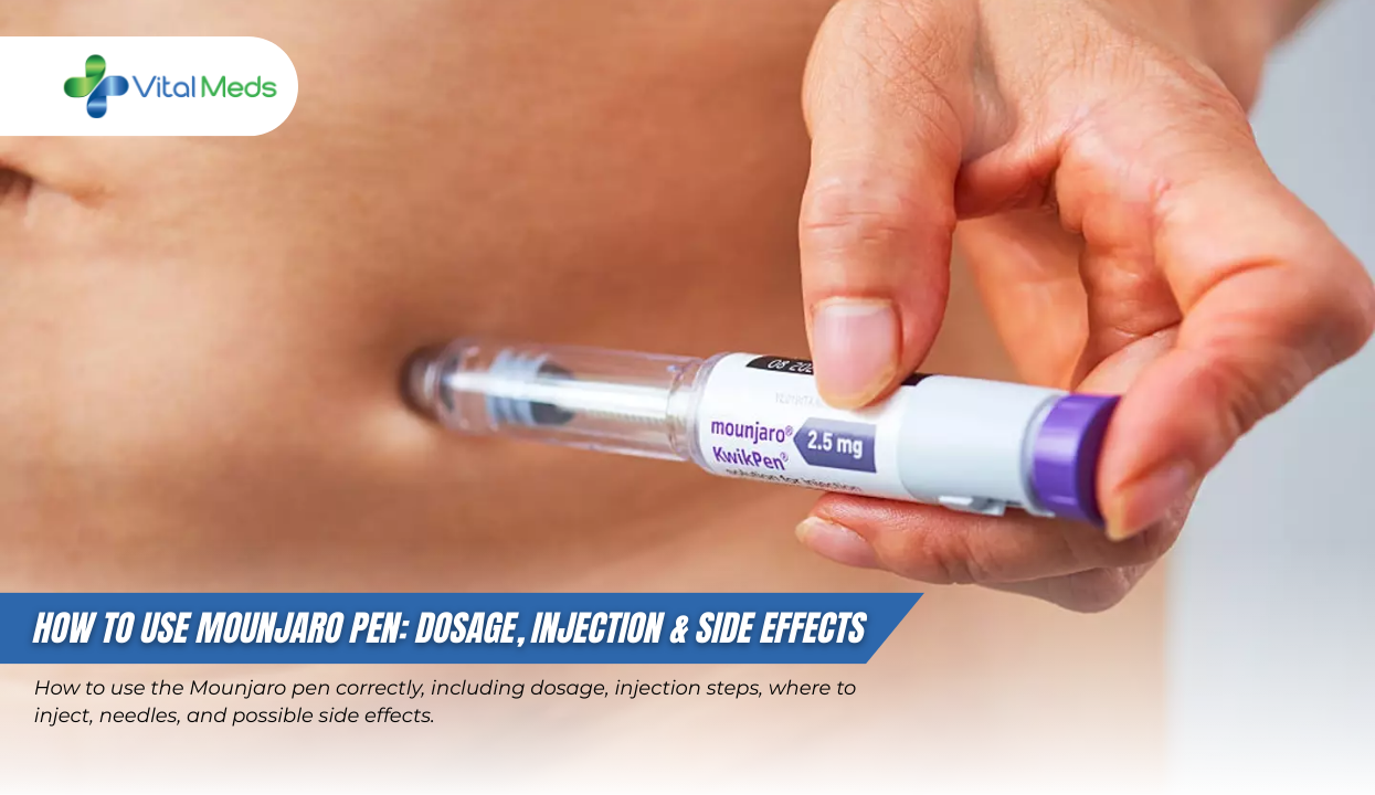 How to Use Mounjaro Pen: Dosage, Injection & Side Effects