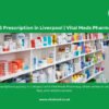NHS Prescription in Liverpool