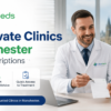 Best Private Clinics in Manchester for Fast Prescriptions